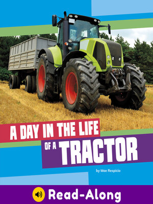 cover image of A Day in the Life of a Tractor